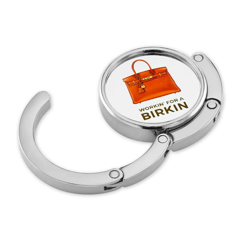 Workin' for a Birkin Purse Hook